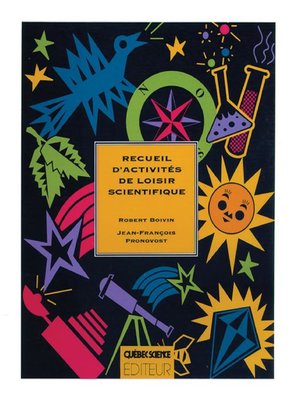 cover image of Recueil d'activités de loisir scientifique